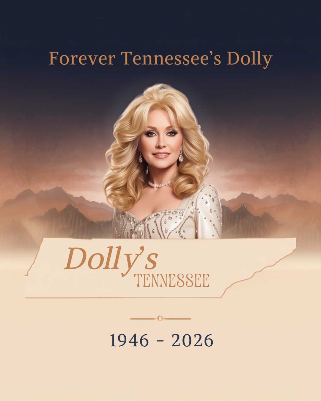 Forever Tennessee's Dolly — a tribute graphic honoring Dolly Parton, 1946-2026, set against the Great Smoky Mountains and the outline of Tennessee